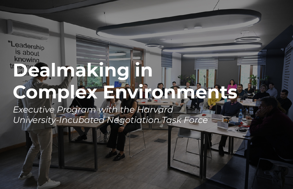 Dealmaking in Complex Environments: Executive Program